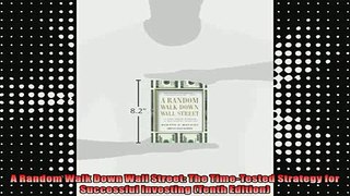 READ FREE FULL EBOOK DOWNLOAD  A Random Walk Down Wall Street The TimeTested Strategy for Successful Investing Tenth Full Ebook Online Free