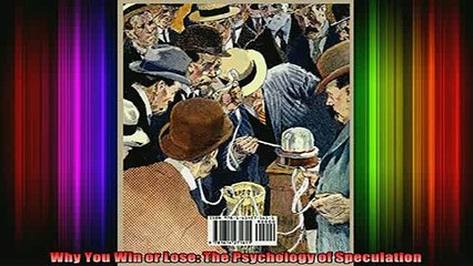 READ book  Why You Win or Lose The Psychology of Speculation Full Free