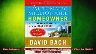 Free Full PDF Downlaod  The Automatic Millionaire Homeowner A Lifetime Plan to Finish Rich in Real Estate Full Ebook Online Free