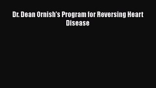 Read Dr. Dean Ornish's Program for Reversing Heart Disease Ebook Free