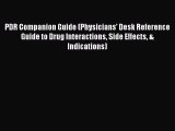 Download PDR Companion Guide (Physicians' Desk Reference Guide to Drug Interactions Side Effects
