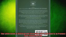 Free Full PDF Downlaod  The Little Book of Bulletproof Investing Dos and Donts to Protect Your Financial Life Full EBook