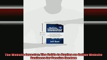 READ book  The Website Investor The Guide to Buying an Online Website Business for Passive Income Full Free