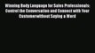 [Online PDF] Winning Body Language for Sales Professionals:   Control the Conversation and