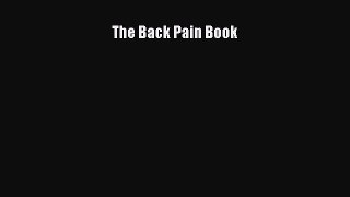 Read The Back Pain Book Ebook Free