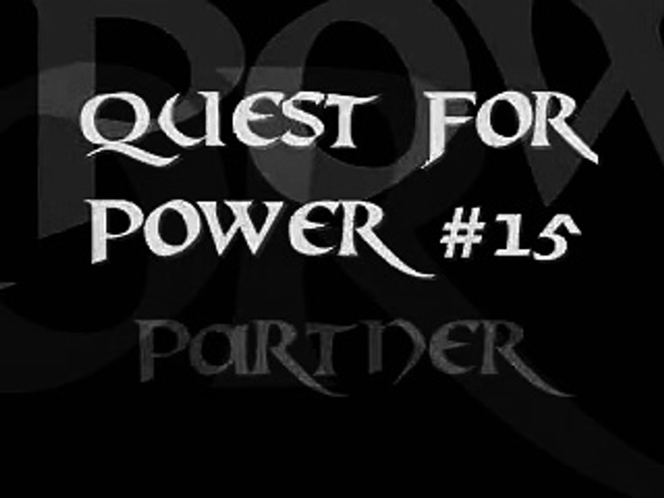 Quest For Power #15: Partner
