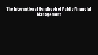 Download The International Handbook of Public Financial Management Ebook Free