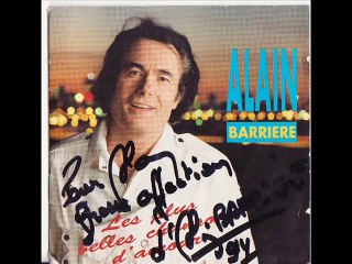 ALAIN BARRIERE - ET TU SERAS UN HOMME MON FILS