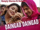 'Daingad Daingad' Video Song from 'Humpty Sharma Ki Dulhania' | Varun Dhawan & Alia Bhatt
