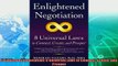 there is  Enlightened Negotiation 8 Universal Laws to Connect Create and Prosper
