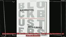 complete  Blockbusters Hitmaking Risktaking and the Big Business of Entertainment