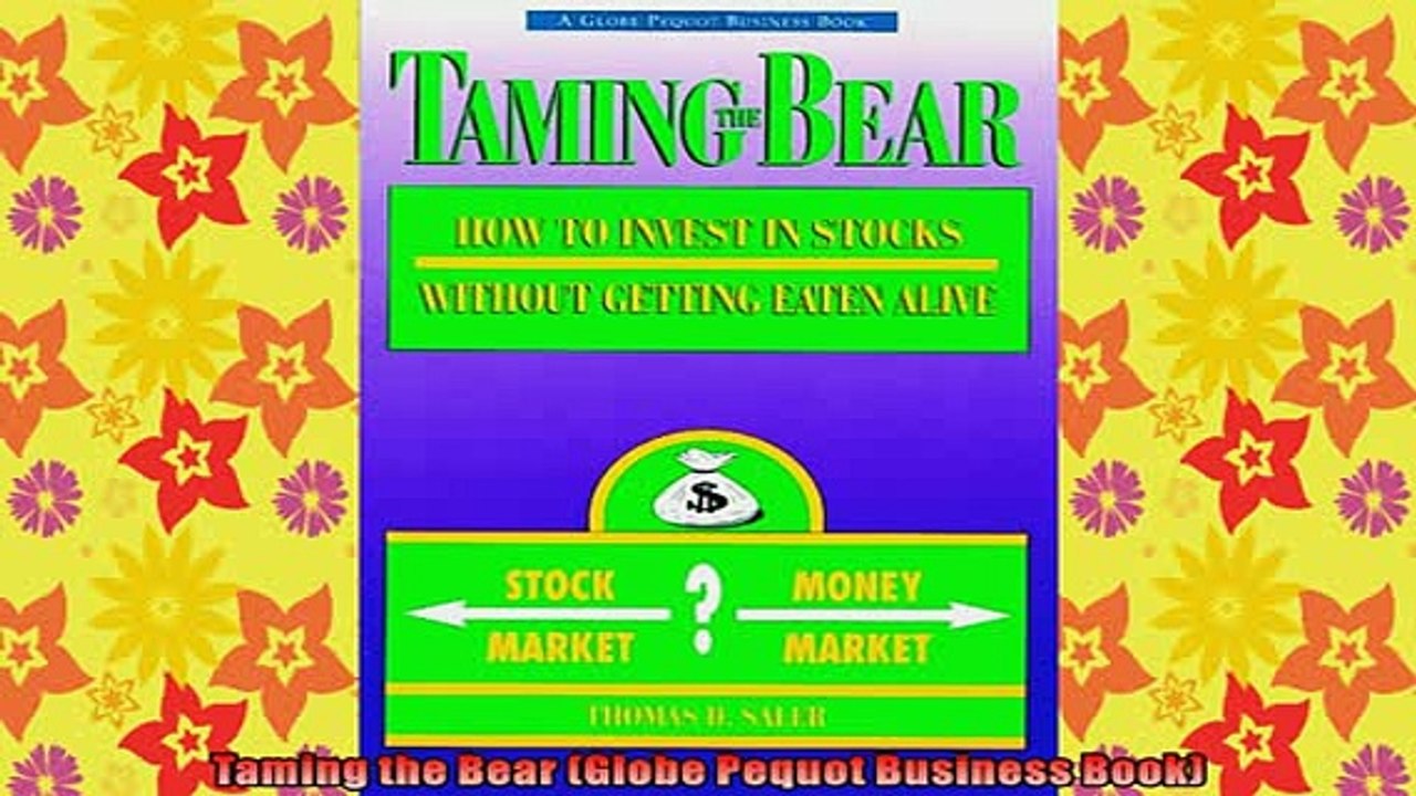 READ book  Taming the Bear Globe Pequot Business Book Full Free