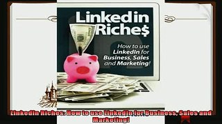 there is  LinkedIn Riches How to use LinkedIn for Business Sales and Marketing
