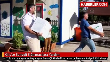 Kilis'te Suriyeli Sığınmacılara Yardım