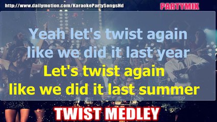 TWIST MEDLEY - VARIOUS KARAOKE PARTY WITH LRYCS