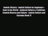 [PDF] Jewish: History - Jewish Culture for beginners - Jews in the World - Judaism Culture
