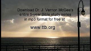 Dr J Vernon McGee - Luke 19:1-7 - 46 of 62