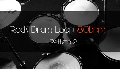 ROCK Drum Loop Practice Tool 80bpm Pattern 2