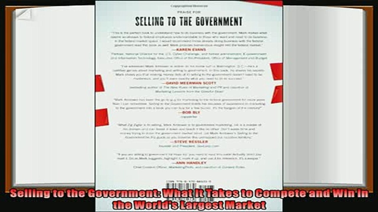 complete  Selling to the Government What It Takes to Compete and Win in the Worlds Largest Market