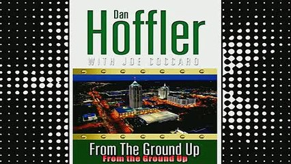 READ book  From the Ground Up Full EBook