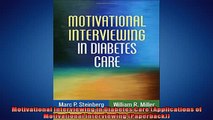 FREE DOWNLOAD  Motivational Interviewing in Diabetes Care Applications of Motivational Interviewing  DOWNLOAD ONLINE