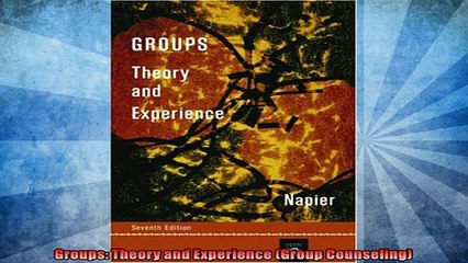 READ book  Groups Theory and Experience Group Counseling  DOWNLOAD ONLINE