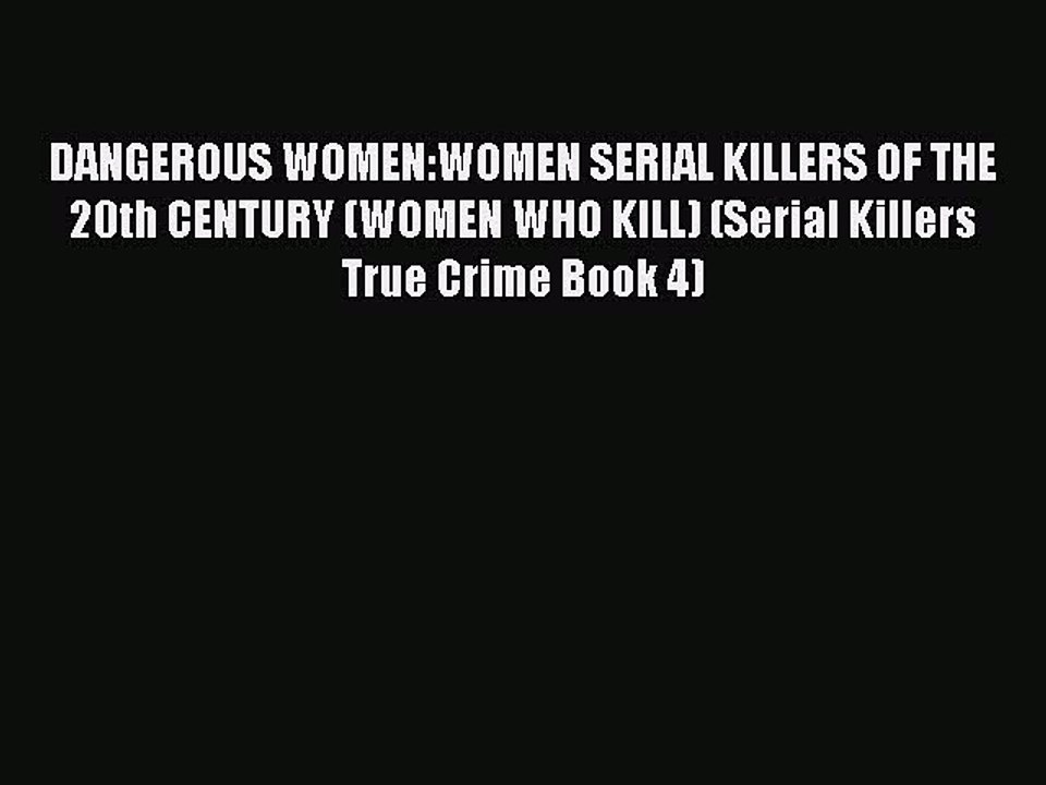 Serial Killers Of The 20Th Century