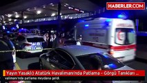 Yayın Yasaklı) Atatürk Havalimanı'nda Patlama - Görgü Tanıkları Olayı Anlattı - İstanbul