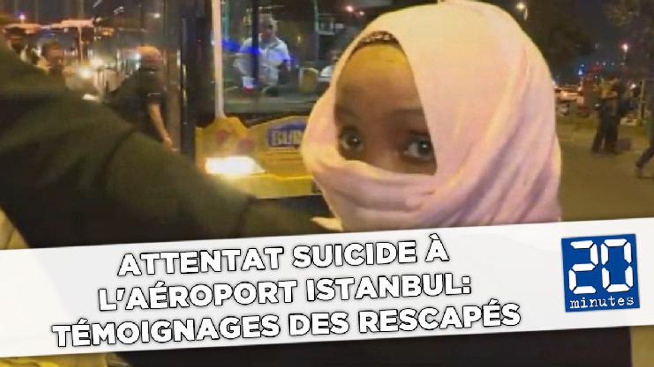 Attentat suicide à l'aéroport Istanbul: Témoignages des rescapés