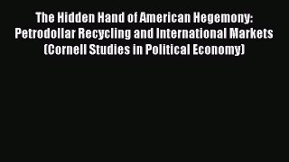 [PDF] The Hidden Hand of American Hegemony: Petrodollar Recycling and International Markets