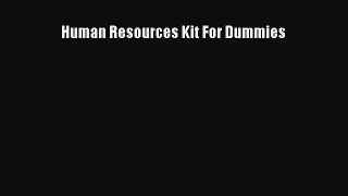 Download Human Resources Kit For Dummies Ebook Free