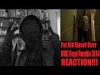 Fat Kid Upset Over WWE Royal Rumble 2014! REACTION!!! (STD)