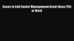 [PDF] Cases in Call Center Management:Great Ideas (Th)at Work Read Online