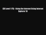 [PDF] EDI Level 1 ITQ - Using the Internet Using Internet Explorer 10 [Download] Full Ebook