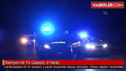 Kamyon ile Tır Çarpıştı: 2 Yaralı