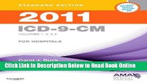 Read 2011 ICD-9-CM for Hospitals, Volumes 1, 2   3 Standard Edition, 1e (Buck, ICD-9-CM  Vols 1,2