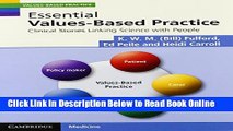 Read Essential Values-Based Practice: Clinical Stories Linking Science with People  Ebook Free