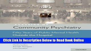 Read Classics of Community Psychiatry: Fifty Years of Public Mental Health Outside the Hospital
