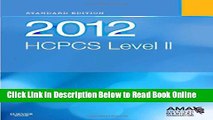 Read 2012 HCPCS Level II Standard Edition, 1e (Saunders Hcpcs Level II)  Ebook Online