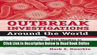 Download Outbreak Investigations Around The World: Case Studies in Infectious Disease Field