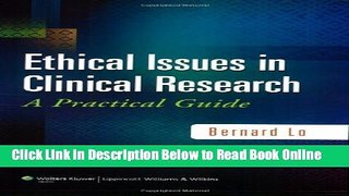 Read Ethical Issues in Clinical Research: A Practical Guide  Ebook Free