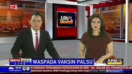 Download Video: Akan Dibentuk Satgas Khusus Pengusut Vaksin Palsu