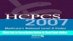 Read HCPCS 2007 Level II: Medicare s National Codes (Hcpcs (American Medical Assn))  Ebook Free