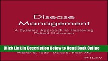 Download Disease Management: A Systems Approach to Improving Patient Outcomes  PDF Online