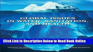 Read Global Issues in Water, Sanitation, and Health: Workshop Summary  Ebook Free