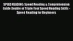 Read SPEED READING: Speed Reading & Comprehension Guide Double or Triple Your Speed Reading
