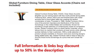 Global Furniture Dining Table, Clear Glass Accents (Chairs not included)