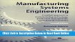 Read Manufacturing Systems Engineering: A Unified Approach to Manufacturing Technology, Production