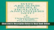 Read Why Are Some People Healthy and Others Not?: The Determinants of Health Populations (Social