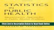Read Statistics in Public Health: Quantitative Approaches to Public Health Problems  Ebook Free